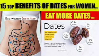 15 Top Benefits Of Dates For Women  Surprising Health Benefits of Date Fruit  Amazing Tips [upl. by Behlke]