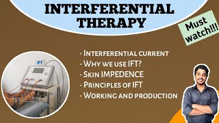 Interferential therapy part1  principles  production Physiotherapy  Electrotherapy [upl. by Prinz]