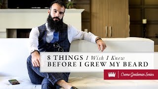 Things I wish I knew before I grew my beard  Beginner Beard Tips [upl. by Aikmat352]