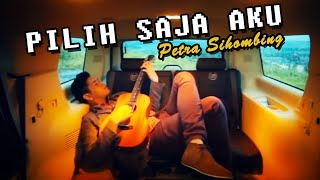 PETRA SIHOMBING  Pilih Saja Aku Official Music Video Clip [upl. by Neddra989]