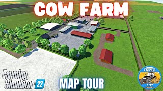 COW FARM  Map Tour  Farming Simulator 22 [upl. by Ellynad194]