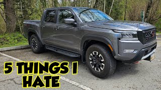 5 Things I DISLIKE About My 2023 Nissan Frontier Pro4x [upl. by Yedorb]