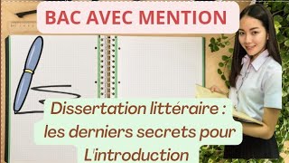 comment faire Lintroduction dune dissertation littéraire  les derniers secrets [upl. by Scrivings]