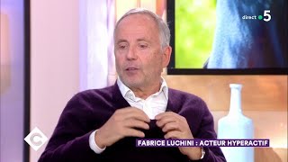 Fabrice Luchini  acteur hyperactif   C à Vous  05112018 [upl. by Lleraj]