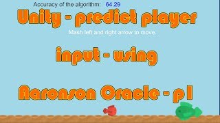 Unity  Predict player input with Aaronson Oracle part1  setup [upl. by Lerak]