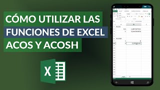 Cómo se utilizan las funciones de EXCEL ACOS y ACOSH paso a paso [upl. by Haelem]