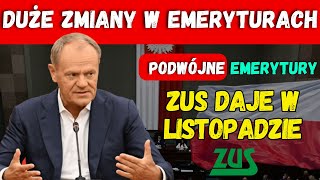 DUŻE ZMIANY W ZUS PODWÓJNA EMERYTURA W LISTOPADZIE SPRAWDŹ O ILE WZROST [upl. by Bianka]