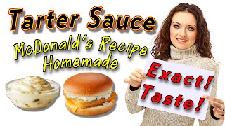 The Ultimate McDonalds Tartar Sauce Copycat Recipe EXACT TASTE Guaranteed [upl. by Ocirne]