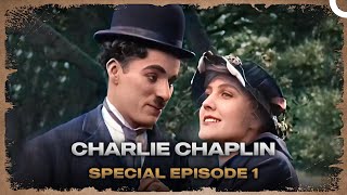 Charlie Chaplin  Special Episode 1 [upl. by Grussing]