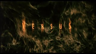 Versus Lultime Guerrier Versus  Bande Annonce VOST [upl. by Jillene]