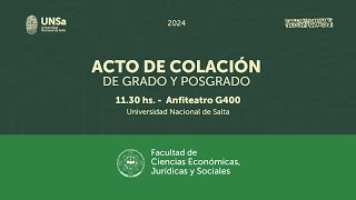 COLACIÓN DE GRADO Y POSGRADO FAC DE CIENCIAS ECONÓMICAS JURÍDICAS Y SOCIALES [upl. by Dhruv]