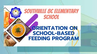 ORIENTATION ON SCHOOLBASED FEEDING PROGRAM  SV8CES SY 20212022 [upl. by Anatol176]