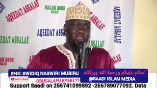 OBUSALAFU KYEKISHEIKH SWIDIQ NASWIRI MUBIRU [upl. by Eniamrahs]