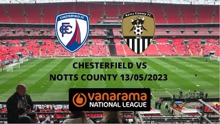 NATIONAL LEAGUE PLAY OFF FINAL 2023  Chesterfield 22 Notts County 34 Pens 13052023 [upl. by Josiah]