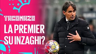 La PREMIER su INZAGHI RIGORIVAR a volte siamo troppo ancorati al PROTOCOLLO  Taconazo [upl. by Ayotaj992]