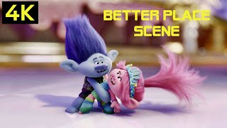 Trolls 3 Band Together  Better Place Scene  4K [upl. by Nueoras319]