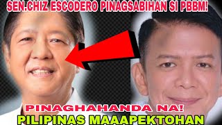 CHIZ ESCODERO PINAGHAHANDA NYA SI PBBM PILIPINAS MAAPEKTOHAN [upl. by Abert]