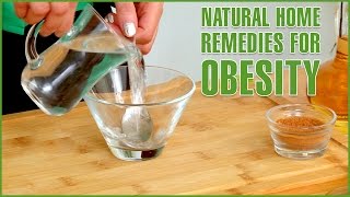 3 Effective Natural HOME REMEDIES TO REDUCE OBESITY Excessive Body Fat [upl. by Neehsar]