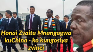 Honai Zvaita Mnangagwa kuChina  Ko kungosiya zvinei  Zanu PF must go 🇿🇼🇿🇼🇿🇼 [upl. by Dean]