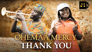 Ohemaa Mercy  Thank You Official Music Video [upl. by Nosiddam]