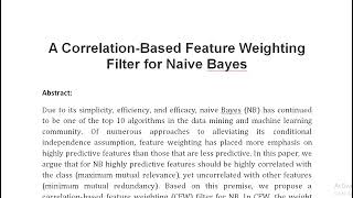 A Correlation Based Feature Weighting Filter for Naive Bayes [upl. by Anawak352]