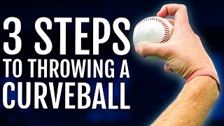 3 Steps To Throwing A Curveball [upl. by Ovid]