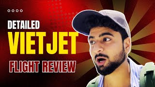 What Happens When You Fly VietJet for the FIRST TIME Vietnams Cheapest Flight VietJet Review [upl. by Finstad]