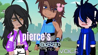 Pierces deep voice  NormalRegular Pierce  Pierce x Ein  Gacha Trend  彡 Ft Pierce ﾐ [upl. by Rehoptsirhc]