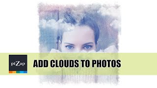 piZaps Quick Photo Editing Tutorial Add Clouds to Photos [upl. by Ecnahs]