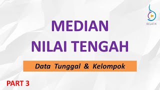 Median Nilai Tengah Kuartil 2 Data Tunggal amp Kelompok Statistika Matematika  BELATIK [upl. by Katerina245]