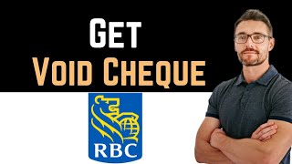 ✅ How to Get a Void Cheque on RBC Royal Bank Full Guide [upl. by Aihceyt]