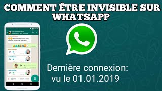 COMMENT ÊTRE INVISIBLE SUR WHATSAPP TOUJOURS HORS LIGNE LIRE ET ENVOYER DES MESSAGES [upl. by Carleen457]