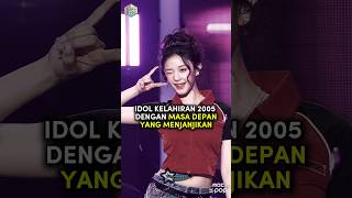 Idol kelahiran 2005 dengan masa depan yang menjanjikan🤯 [upl. by Ynnel]