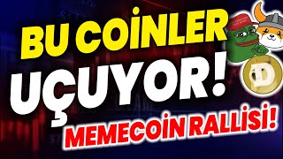 BU COİNLER UÇUYOR BÜYÜK MEMECOİN RALLİSİ BİTCOİN FLOKİ PEPE COİN DOGECOİN floki dogecoin shiba [upl. by Encratia993]