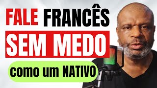 APRENDA FRANCÊS RÁPIDO E FÁCIL  Fala como um nativo [upl. by Schonthal]