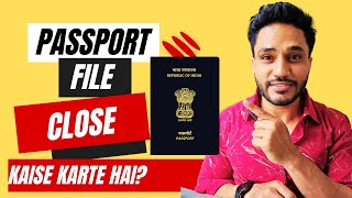 passport file close kaise kare [upl. by Anoj891]