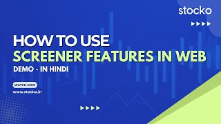 How to use Screener Features in Web  Demo  In Hindi  Stocko  ScreenerDemo [upl. by Damara]