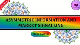 Introduction to Asymmetric Information and Market Signalling [upl. by Minabe]