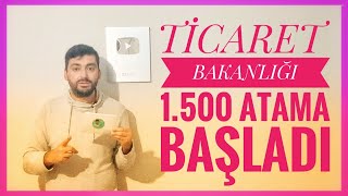 1500 MEMUR ALIMI BAŞLADI  TİCARET BAKANLIĞI ALIMI BAŞLADI MÜLAKATSIZ 1500 MEMUR ALIMI [upl. by Cornie968]