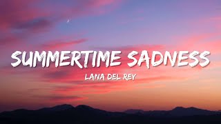 Lana Del Rey  Summertime Sadness Lyrics [upl. by Atteuqnas124]