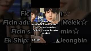 Koruyucu Melek 6bölüm keşfetkeşfetbeniöneçıkarchanminjeongbin minsung hyunlix straykids skz [upl. by Arlana27]