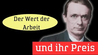 Der Wert der Arbeit und ihr Preis [upl. by Aker689]