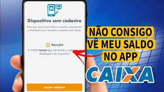 Cadastre um Apelido para o dispositivo no App Caixa Econômica Para vê seu saldo novamente 2022 [upl. by Rosati]