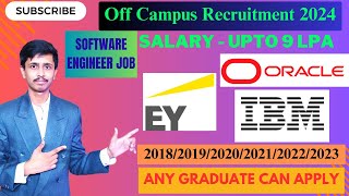 IBM Recruitment 2024 for Freshers  Oracle Recruitment  EY Recruitment  Software Engineer Job [upl. by Ardnuasak]