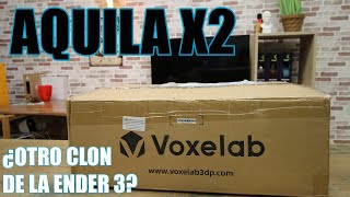 VOXELAB AQUILA X2  MONTAJE Y PRIMERA IMPRESIÓN [upl. by Iatnwahs]