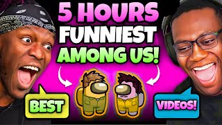 5 HOURS OF “FUNNIEST” SIDEMEN AMONG US BEST VIDEOS [upl. by Armmat]