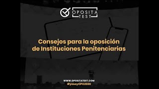 Consejos para la oposición de Instituciones Penitenciarias I yosoyOPO2020 🎬 [upl. by Tye593]