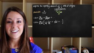 Repeating decimal expressed as a ratio of integers KristaKingMath [upl. by Naerda]