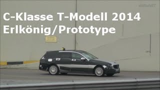 Mercedes CKlasseCClass T Modell  estate car 2014 ErlkönigPrototypeVerfolgungsfahrtcar chase [upl. by Dulcinea]