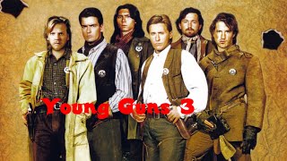 YOUNG GUNS 3 MY OPINION [upl. by Viviene184]